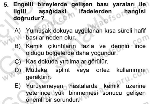 Temel Bakım ve Rehabilitasyon 2 Dersi 2019 - 2020 Yılı (Final) Dönem Sonu Sınav Soruları 5. Soru