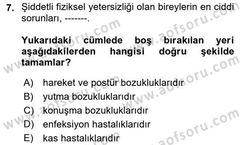 Temel Bakım ve Rehabilitasyon 2 Dersi 2019 - 2020 Yılı (Final) Dönem Sonu Sınav Soruları 7. Soru