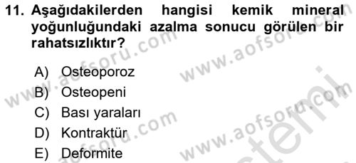 Temel Bakım ve Rehabilitasyon 2 Dersi 2020 - 2021 Yılı Yaz Okulu Sınav Soruları 11. Soru