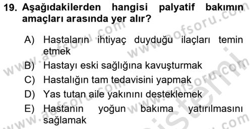 Temel Bakım ve Rehabilitasyon 2 Dersi 2020 - 2021 Yılı Yaz Okulu Sınav Soruları 19. Soru