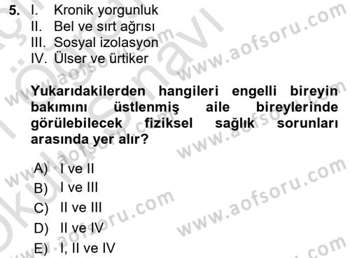 Temel Bakım ve Rehabilitasyon 2 Dersi 2020 - 2021 Yılı Yaz Okulu Sınav Soruları 5. Soru