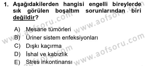 Temel Bakım ve Rehabilitasyon 2 Dersi Ara Sınavı Deneme Sınav Soruları 1. Soru