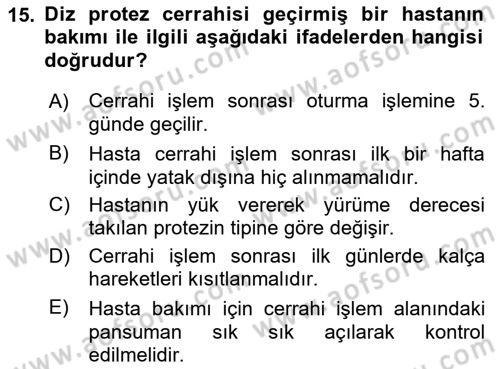 Temel Bakım ve Rehabilitasyon 2 Dersi 2021 - 2022 Yılı (Final) Dönem Sonu Sınav Soruları 15. Soru