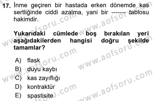 Temel Bakım ve Rehabilitasyon 2 Dersi 2021 - 2022 Yılı (Final) Dönem Sonu Sınav Soruları 17. Soru
