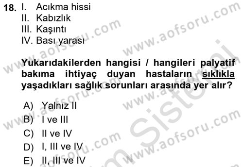 Temel Bakım ve Rehabilitasyon 2 Dersi 2021 - 2022 Yılı (Final) Dönem Sonu Sınav Soruları 18. Soru