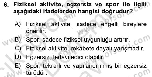 Temel Bakım ve Rehabilitasyon 2 Dersi 2021 - 2022 Yılı (Final) Dönem Sonu Sınav Soruları 6. Soru