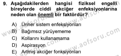 Temel Bakım ve Rehabilitasyon 2 Dersi 2021 - 2022 Yılı (Final) Dönem Sonu Sınav Soruları 9. Soru