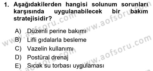 Temel Bakım ve Rehabilitasyon 2 Dersi 2021 - 2022 Yılı Yaz Okulu Sınav Soruları 1. Soru