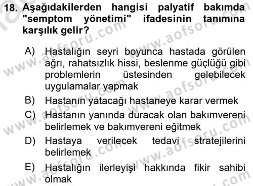 Temel Bakım ve Rehabilitasyon 2 Dersi 2021 - 2022 Yılı Yaz Okulu Sınav Soruları 18. Soru