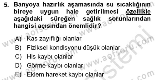 Temel Bakım ve Rehabilitasyon 2 Dersi 2021 - 2022 Yılı Yaz Okulu Sınav Soruları 5. Soru