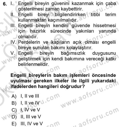 Temel Bakım ve Rehabilitasyon 2 Dersi 2021 - 2022 Yılı Yaz Okulu Sınav Soruları 6. Soru