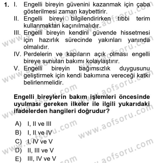 Temel Bakım ve Rehabilitasyon 2 Dersi Ara Sınavı Deneme Sınav Soruları 1. Soru