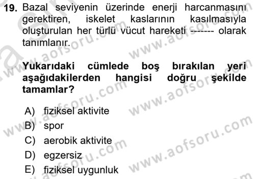 Temel Bakım ve Rehabilitasyon 2 Dersi Ara Sınavı Deneme Sınav Soruları 19. Soru