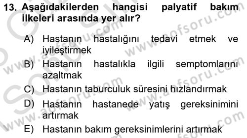 Temel Bakım ve Rehabilitasyon 2 Dersi 2022 - 2023 Yılı (Final) Dönem Sonu Sınav Soruları 13. Soru