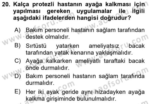 Temel Bakım ve Rehabilitasyon 2 Dersi 2022 - 2023 Yılı (Final) Dönem Sonu Sınav Soruları 20. Soru