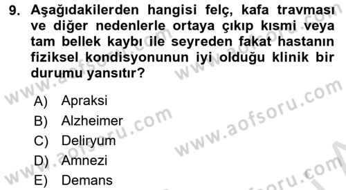 Temel Bakım ve Rehabilitasyon 2 Dersi 2022 - 2023 Yılı (Final) Dönem Sonu Sınav Soruları 9. Soru