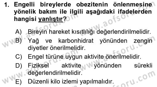 Temel Bakım ve Rehabilitasyon 2 Dersi 2022 - 2023 Yılı Yaz Okulu Sınav Soruları 1. Soru