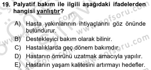 Temel Bakım ve Rehabilitasyon 2 Dersi 2022 - 2023 Yılı Yaz Okulu Sınav Soruları 19. Soru