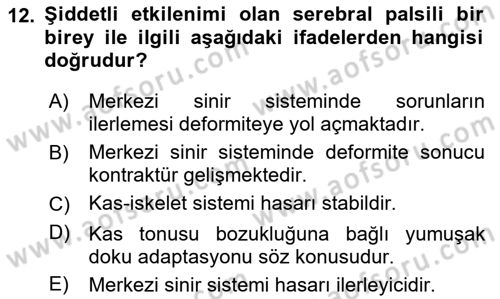 Temel Bakım ve Rehabilitasyon 2 Dersi 2023 - 2024 Yılı (Final) Dönem Sonu Sınav Soruları 12. Soru