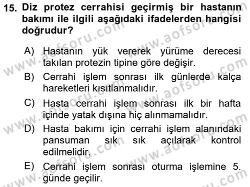 Temel Bakım ve Rehabilitasyon 2 Dersi 2023 - 2024 Yılı (Final) Dönem Sonu Sınav Soruları 15. Soru