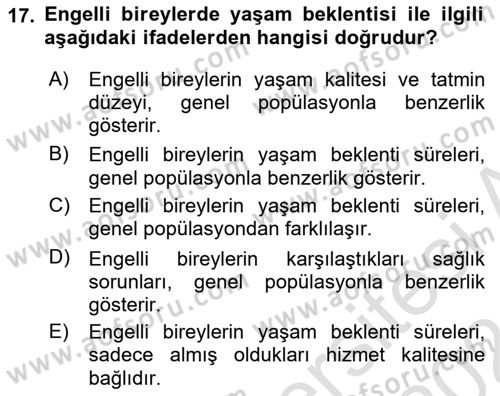 Temel Bakım ve Rehabilitasyon 2 Dersi 2023 - 2024 Yılı (Final) Dönem Sonu Sınav Soruları 17. Soru