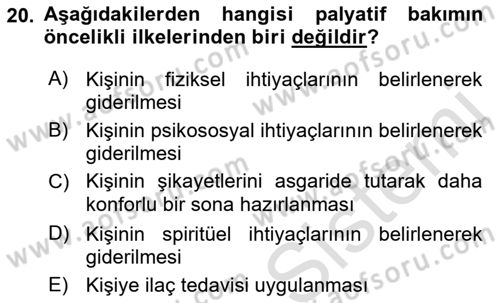 Temel Bakım ve Rehabilitasyon 2 Dersi 2023 - 2024 Yılı (Final) Dönem Sonu Sınav Soruları 20. Soru