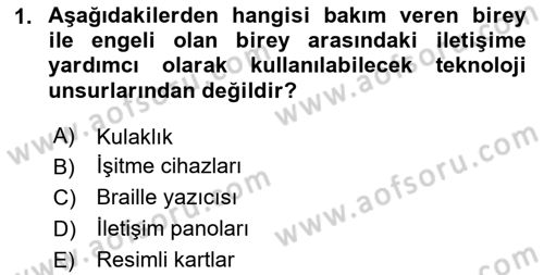 Temel Bakım ve Rehabilitasyon 2 Dersi 2023 - 2024 Yılı Yaz Okulu Sınav Soruları 1. Soru