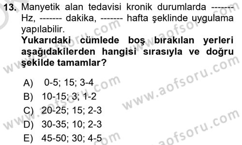 Temel Bakım ve Rehabilitasyon 2 Dersi 2023 - 2024 Yılı Yaz Okulu Sınav Soruları 13. Soru
