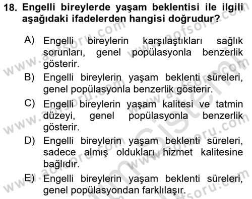Temel Bakım ve Rehabilitasyon 2 Dersi 2023 - 2024 Yılı Yaz Okulu Sınav Soruları 18. Soru