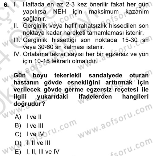 Temel Bakım ve Rehabilitasyon 2 Dersi 2023 - 2024 Yılı Yaz Okulu Sınav Soruları 6. Soru