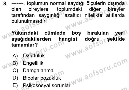 Temel Bakım ve Rehabilitasyon 2 Dersi 2023 - 2024 Yılı Yaz Okulu Sınav Soruları 8. Soru