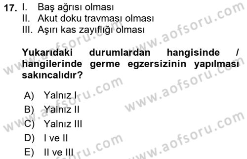 Temel Bakım ve Rehabilitasyon 2 Dersi Ara Sınavı Deneme Sınav Soruları 17. Soru