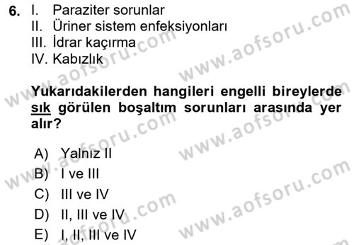 Temel Bakım ve Rehabilitasyon 2 Dersi Ara Sınavı Deneme Sınav Soruları 6. Soru