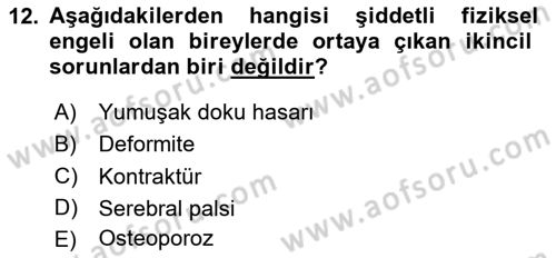 Temel Bakım ve Rehabilitasyon 2 Dersi 2024 - 2025 Yılı (Final) Dönem Sonu Sınav Soruları 12. Soru