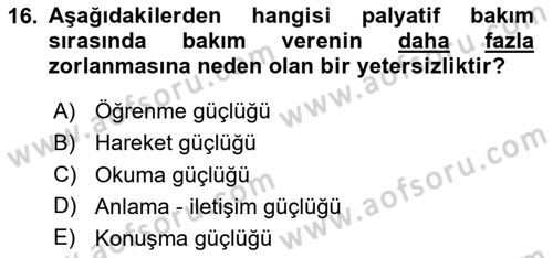 Temel Bakım ve Rehabilitasyon 2 Dersi 2024 - 2025 Yılı (Final) Dönem Sonu Sınav Soruları 16. Soru