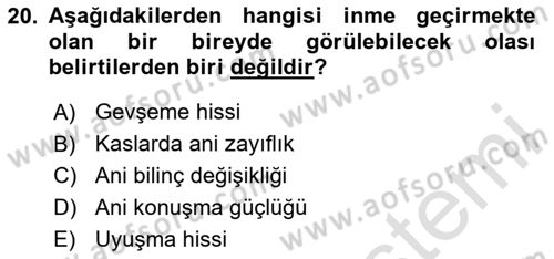 Temel Bakım ve Rehabilitasyon 2 Dersi 2024 - 2025 Yılı (Final) Dönem Sonu Sınav Soruları 20. Soru
