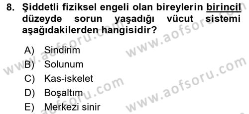 Temel Bakım ve Rehabilitasyon 2 Dersi 2024 - 2025 Yılı (Final) Dönem Sonu Sınav Soruları 8. Soru