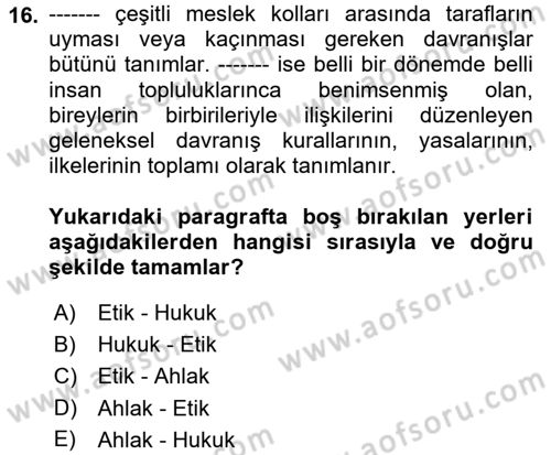 Engelli Mevzuatı ve Meslek Etiği Dersi 2018 - 2019 Yılı 3 Ders Sınav Soruları 16. Soru