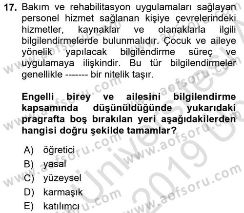 Engelli Mevzuatı ve Meslek Etiği Dersi 2018 - 2019 Yılı 3 Ders Sınav Soruları 17. Soru