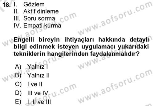 Engelli Mevzuatı ve Meslek Etiği Dersi 2018 - 2019 Yılı 3 Ders Sınav Soruları 18. Soru
