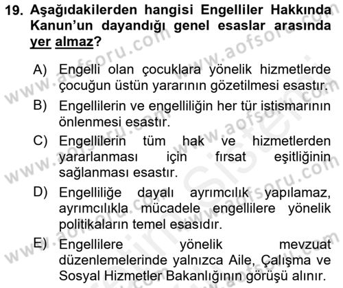 Engelli Mevzuatı ve Meslek Etiği Dersi 2018 - 2019 Yılı (Vize) Ara Sınav Soruları 19. Soru