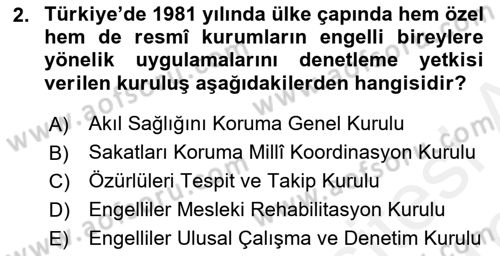 Engelli Mevzuatı ve Meslek Etiği Dersi 2018 - 2019 Yılı (Vize) Ara Sınav Soruları 2. Soru