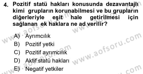 Engelli Mevzuatı ve Meslek Etiği Dersi 2018 - 2019 Yılı (Vize) Ara Sınav Soruları 4. Soru