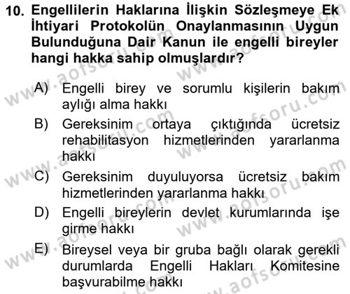 Engelli Mevzuatı ve Meslek Etiği Dersi 2018 - 2019 Yılı (Final) Dönem Sonu Sınav Soruları 10. Soru