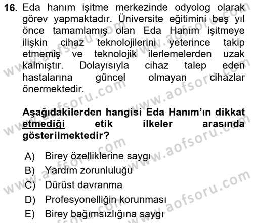 Engelli Mevzuatı ve Meslek Etiği Dersi 2018 - 2019 Yılı (Final) Dönem Sonu Sınav Soruları 16. Soru