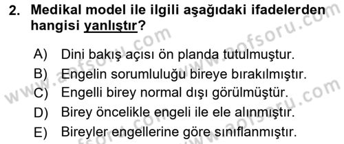 Engelli Mevzuatı ve Meslek Etiği Dersi 2018 - 2019 Yılı (Final) Dönem Sonu Sınav Soruları 2. Soru