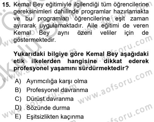 Engelli Mevzuatı ve Meslek Etiği Dersi 2018 - 2019 Yılı Yaz Okulu Sınav Soruları 15. Soru