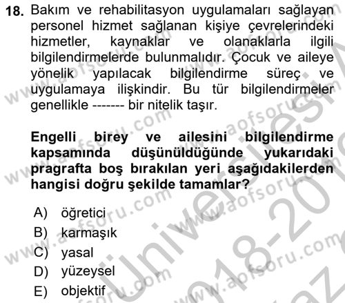 Engelli Mevzuatı ve Meslek Etiği Dersi 2018 - 2019 Yılı Yaz Okulu Sınav Soruları 18. Soru