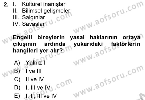 Engelli Mevzuatı ve Meslek Etiği Dersi 2018 - 2019 Yılı Yaz Okulu Sınav Soruları 2. Soru
