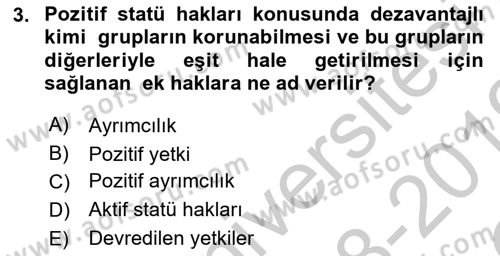 Engelli Mevzuatı ve Meslek Etiği Dersi 2018 - 2019 Yılı Yaz Okulu Sınav Soruları 3. Soru